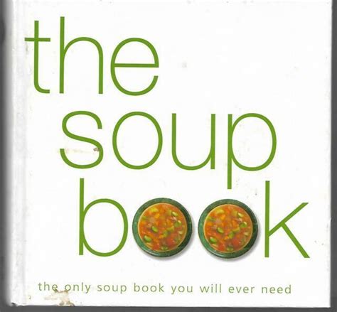 The Little Cookbooks Ser.: The Soup Book (2003, Hardcover) for sale ...