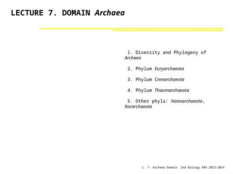 (PPTX) 1. Diversity and Phylogeny of Archaea 2. Phylum Euryarchaeota 3 ...