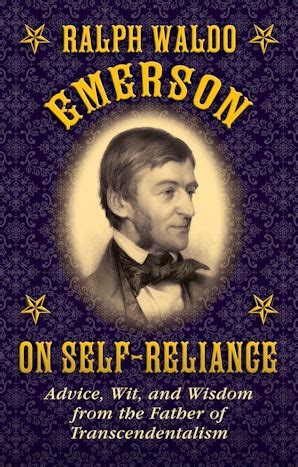 Ralph Waldo Emerson on Self-Reliance