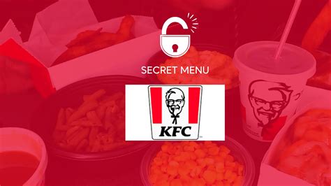 KFC Secret Menu Items - Top 6 Secret Items In 2025