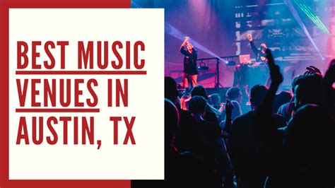 The Best Music Venues In Austin, TX | Move To Austin