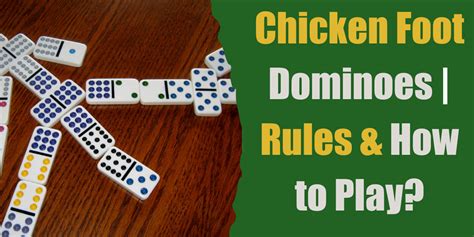 Chicken Foot Dominoes Rules How To Play? Bar Games 101, 57% OFF