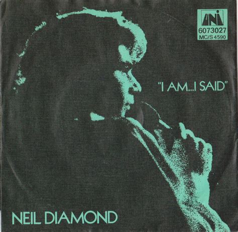 Neil Diamond - I Am... I Said (1971, Vinyl) | Discogs