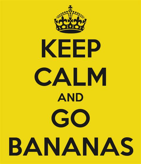 Go Bananas