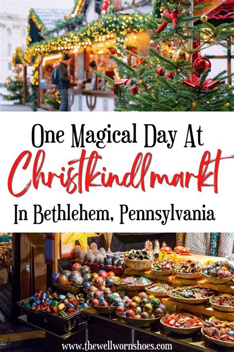 One Magical Day At Christkindlmarkt In Bethlehem, PA | Christmas travel ...