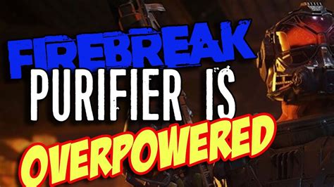 Firebreak PURIFIER SPECIALIST Is OVERPOWERED! Call of Duty Black Ops 3 ...