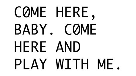 come play with me baby... :)