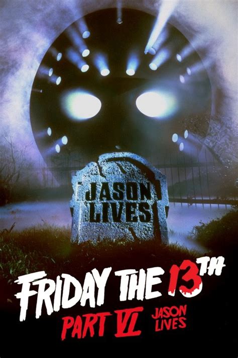 Friday the 13th Part VI: Jason Lives (1986) by Tom McLoughlin