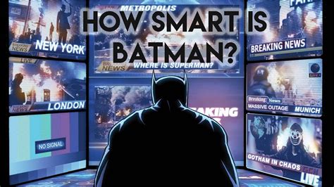 BATMAN IQ EXPLAINED WHY HIS ONE OF THE SMARTEST HEROS IN FICTION. - YouTube