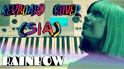 RAINBOW (SIA) - KEYBOARD COVER - YouTube