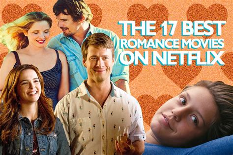 The 17 Best Romance Movies On Netflix