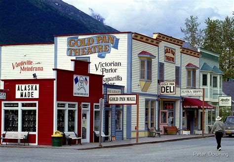 "Alaska Landscape, Skagway Gold Rush Town" by Peter Downing | Redbubble