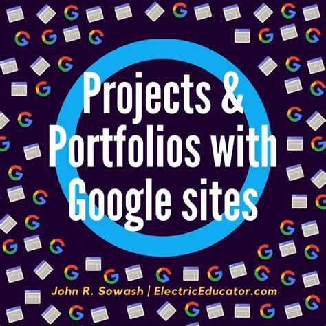 Google Sites for Portfolios and Project | Google sites, Teaching ...