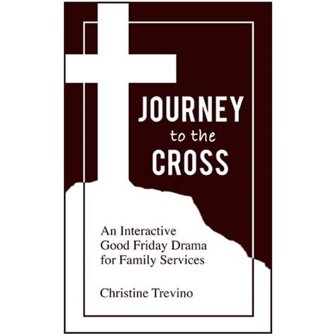 Journey to the Cross - Christine Trevino