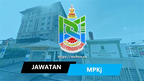 Jawatan Kosong Terkini Majlis Perbandaran Kajang (MPKj)