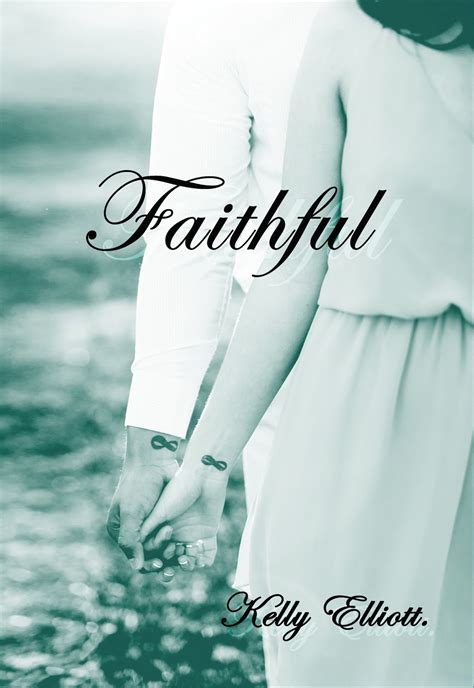 Author Kelly Elliott: Faithful Cover Reveal