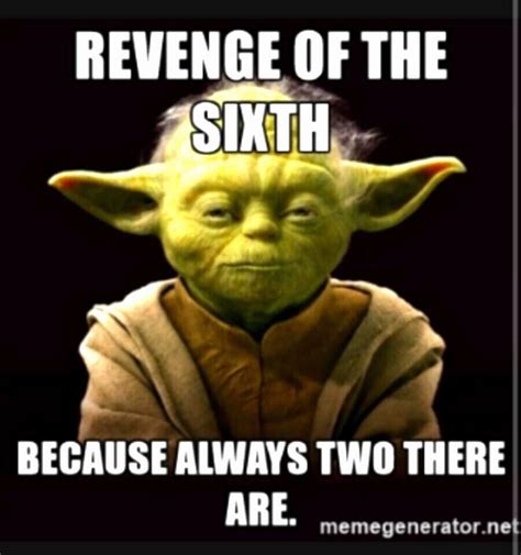 So, is it “Revenge of the Fifth” or “Revenge of the Sixth”? # ...