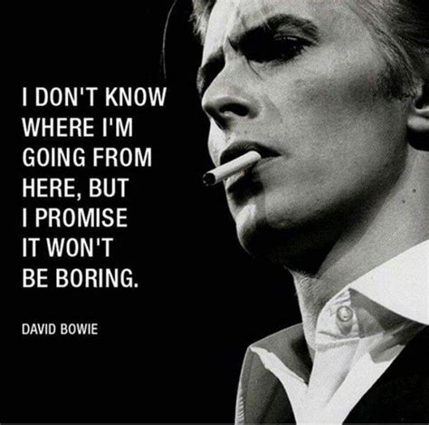 Image result for david bowie quotes | Bowie quotes, David bowie quotes ...