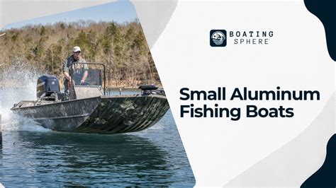 The Best Small Fishing Boat Brands - BoatingSphere