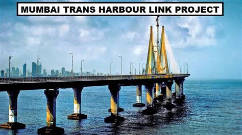 Explained: Mumbai Trans Harbour Link (MTHL) - Construction and ...