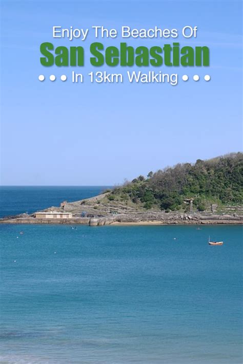 Enjoy the beaches of San Sebastian in 13km Walking - Travel To Blank ...