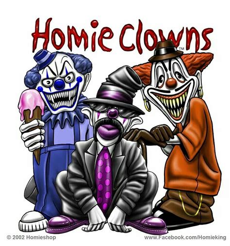 Homies Clowns