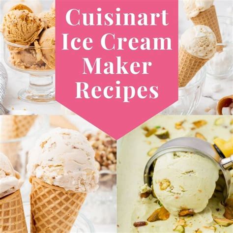 Cuisinart Ice Cream Maker Recipes - Ice Cream From Scratch