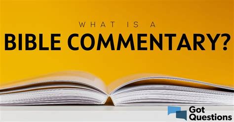 What is a Bible commentary? | GotQuestions.org