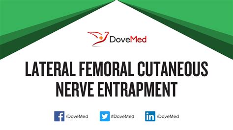 Lateral Femoral Cutaneous Nerve Entrapment