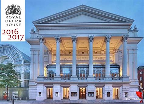 ROH Royal Opera House de Londres 2016 2017 | iOpera