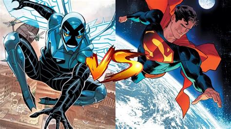 Blue Beetle vs. Superman: Who Would Win in a Fight?