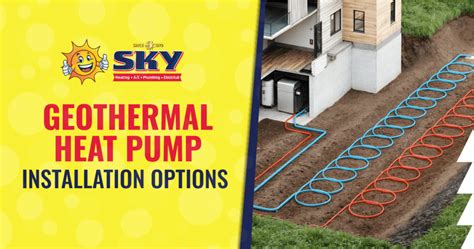 A Guide to Geothermal Heat Pump Installation - Sky Heating, AC ...