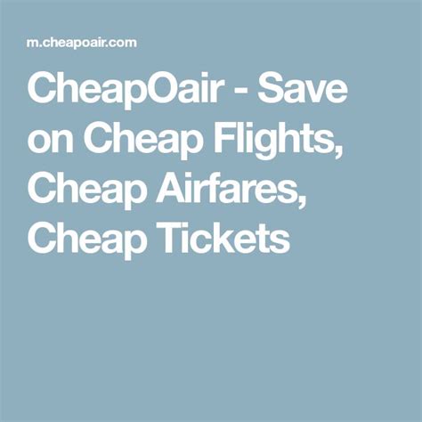 CheapOair - Save on Cheap Flights, Cheap Airfares, Cheap Tickets