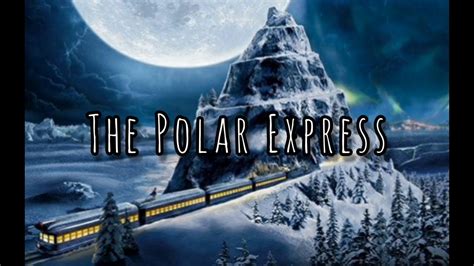 Tom Hanks - The Polar Express [Lyrics] - YouTube