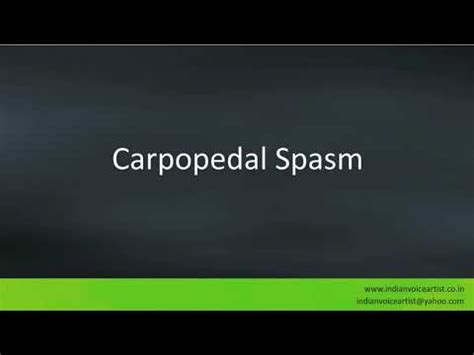 Pronunciation of the word(s) "Carpopedal Spasm". - YouTube