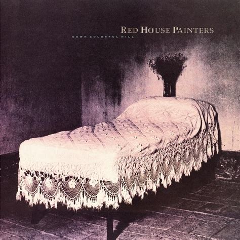 Red House Painters - Down Colorful Hill Lyrics and Tracklist | Genius