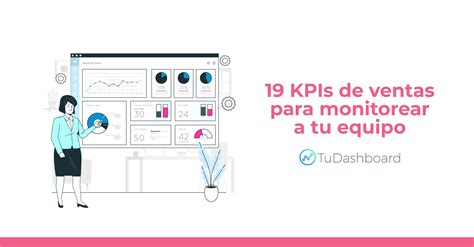 19 KPIs de ventas para monitorear a tu equipo