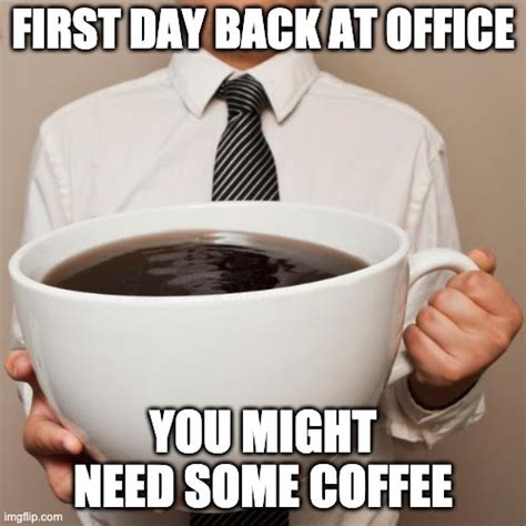 30+ Funny Back to Work Memes to help your Return to Office