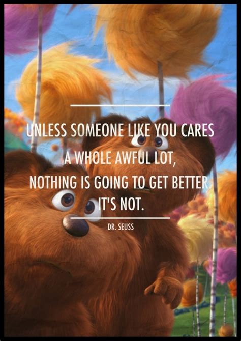 The Lorax Movie Quotes. QuotesGram