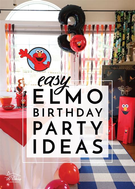 Easy Elmo Birthday Party Ideas - The Homes I Have Made