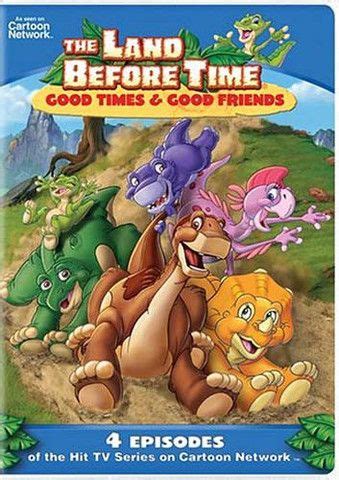 The Land Before Time - Good Times And Good Friends on DVD Movie | Land ...