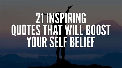 21 Inspiring Quotes That Will Boost Your Self Belief