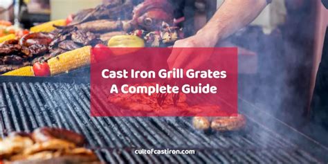 Cast Iron Grill Grates 101: A Complete Beginner's Guide - Cult of Cast Iron