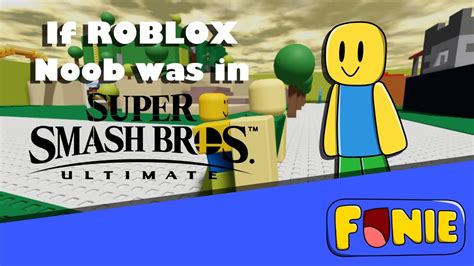 If Roblox Noob was in Super Smash Bros Ultimate - YouTube