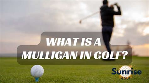 What Is A Mulligan In Golf?