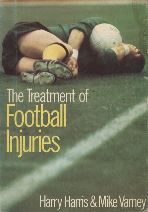 THE TREATMENT OF FOOTBALL INJURIES - Football Coaching & Tactics ...