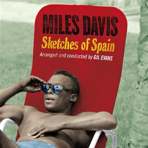 Miles Davis: Sketches of Spain - Jazz Journal