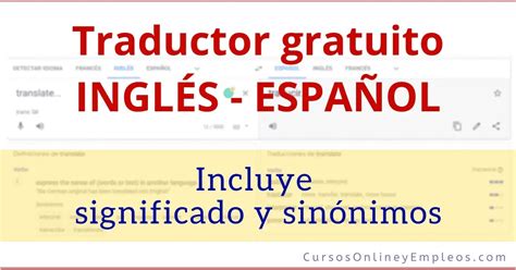 Traductor de inglés a español gratis y confiable [+30 idiomas]