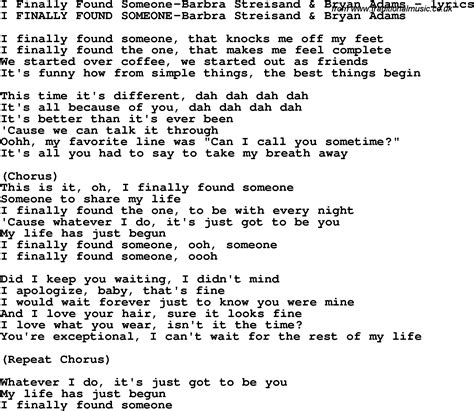 Love Song Lyrics for:I Finally Found Someone-Barbra Streisand & Bryan Adams