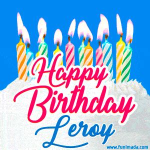 Happy Birthday Leroy GIFs | Funimada.com